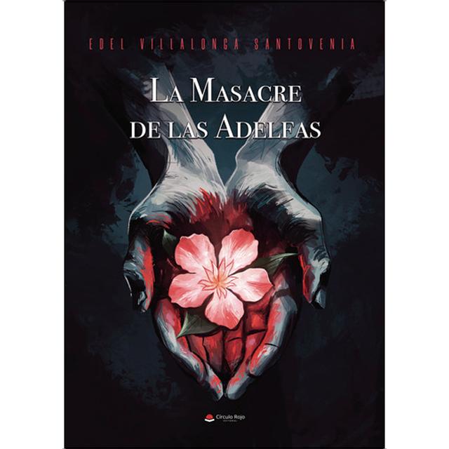 La masacre de las adelfas 1