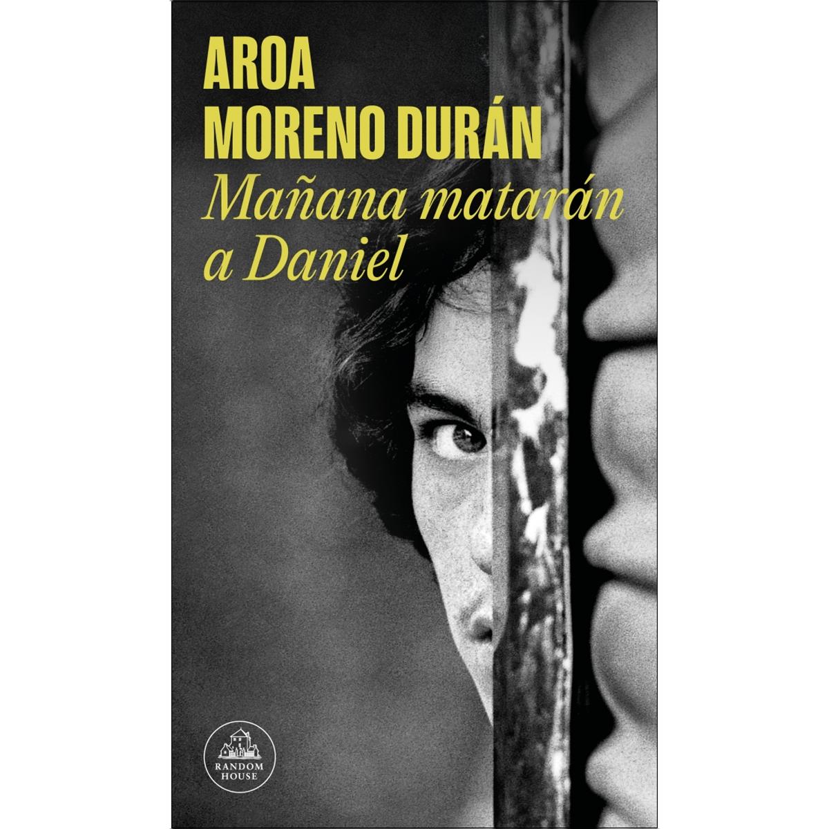 Mañana matarán a Daniel (Capa mole) 1