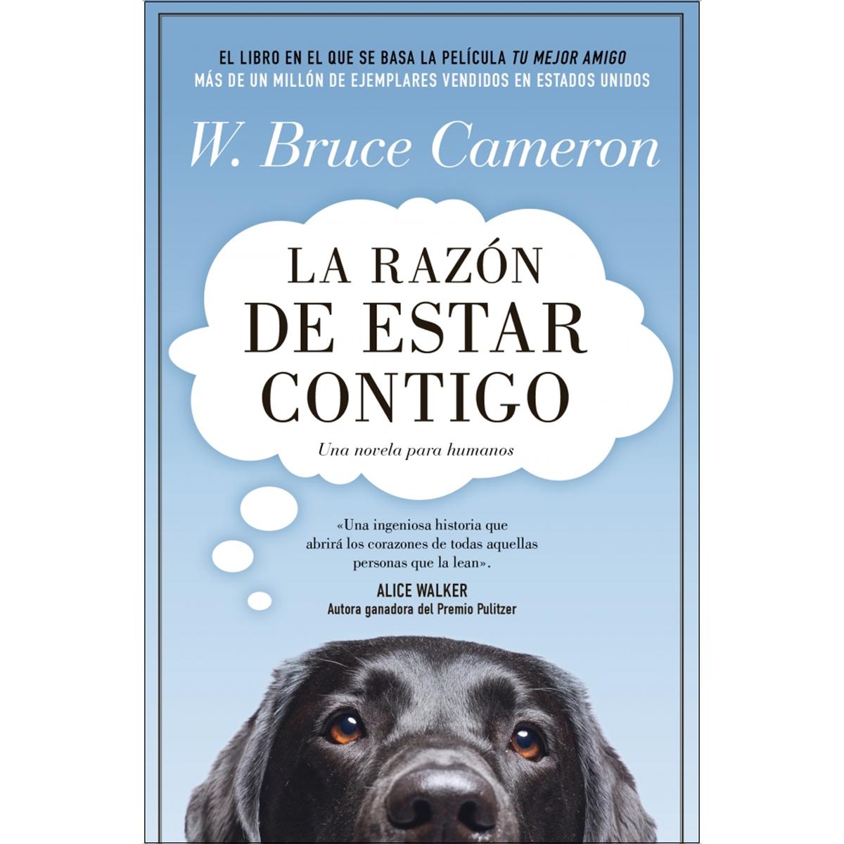 Imagem 0 de La razón de estar contigo 1 - La razón de estar contigo: La novela en la que se basó la película Tu mejor amigo (Bolso)