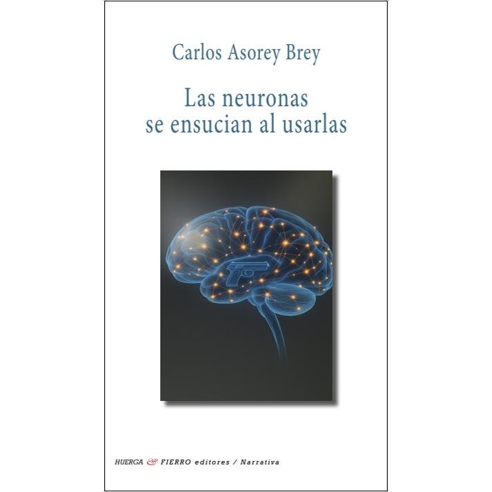 LAS NEURONAS SE ENSUCIAN AL USURLAS (Capa mole com abas) 1
