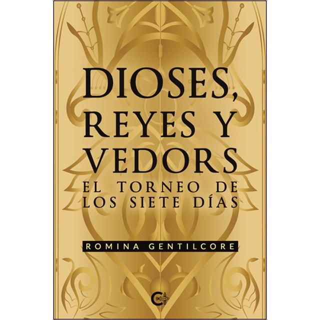 Dioses, reyes y vedors 1