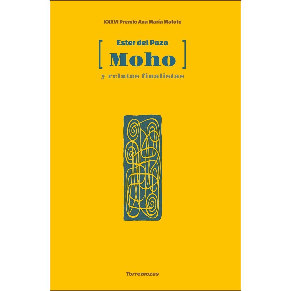 Moho: Premio Ana María Matute 2025 (Capa mole com abas) 1