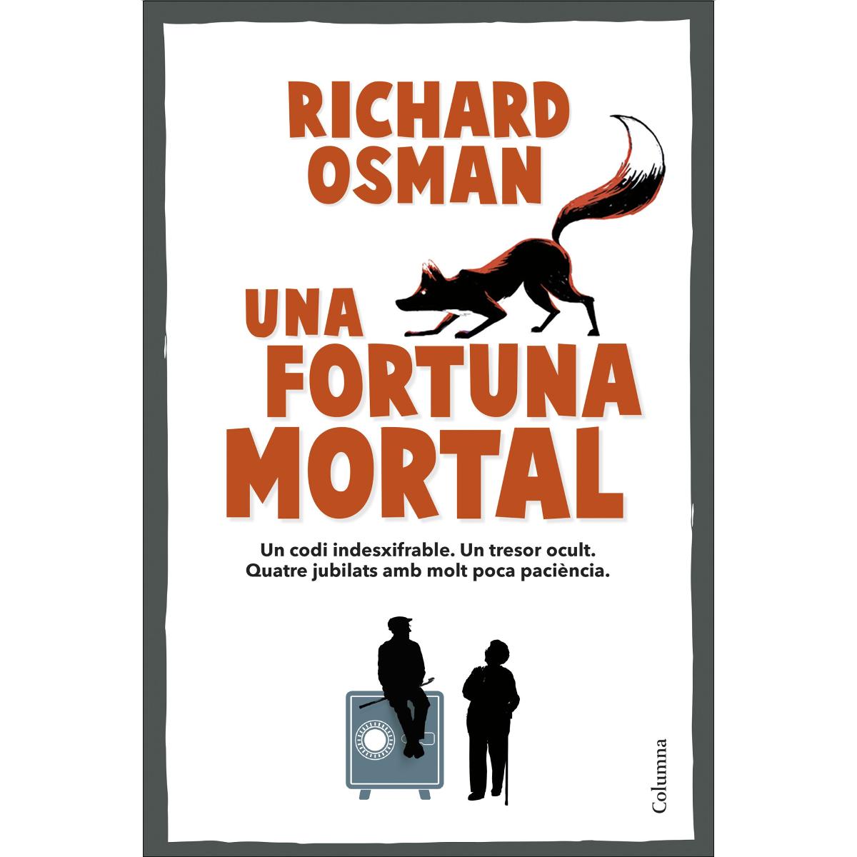 Una fortuna mortal (Capa mole com abas) 1