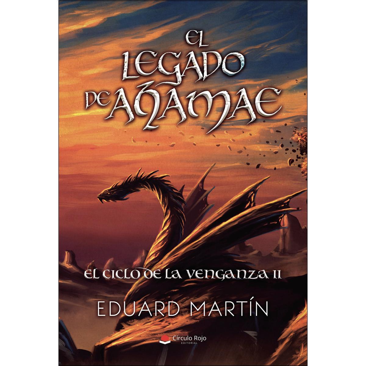 El legado de ahamae.El ciclo de la venganza ii 1