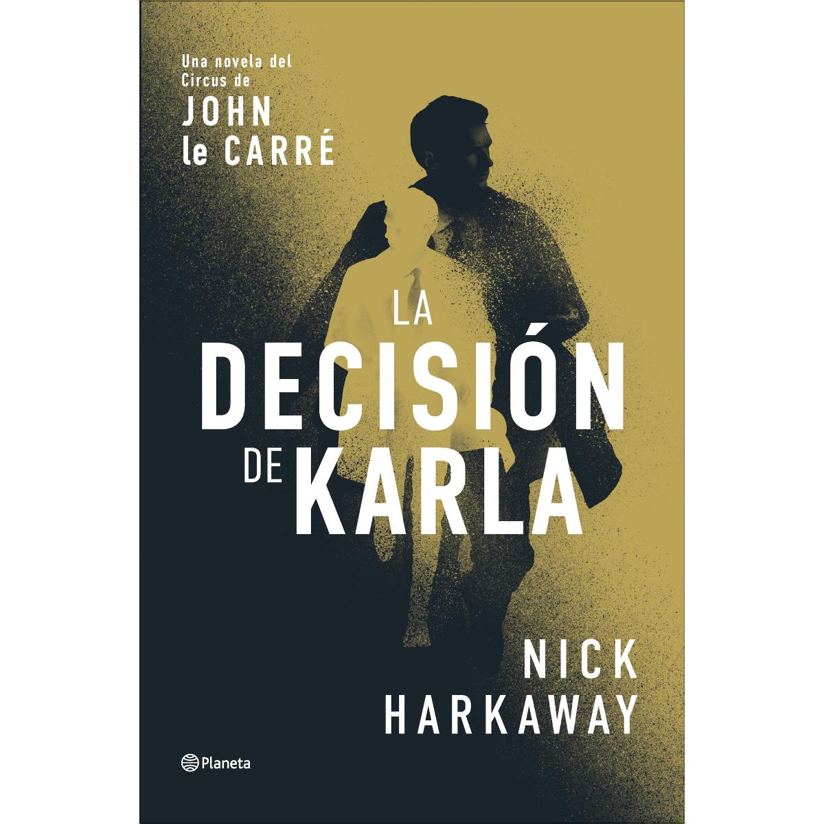 Imagem 0 de La decisión de Karla: Una novela del Circus de John le Carré