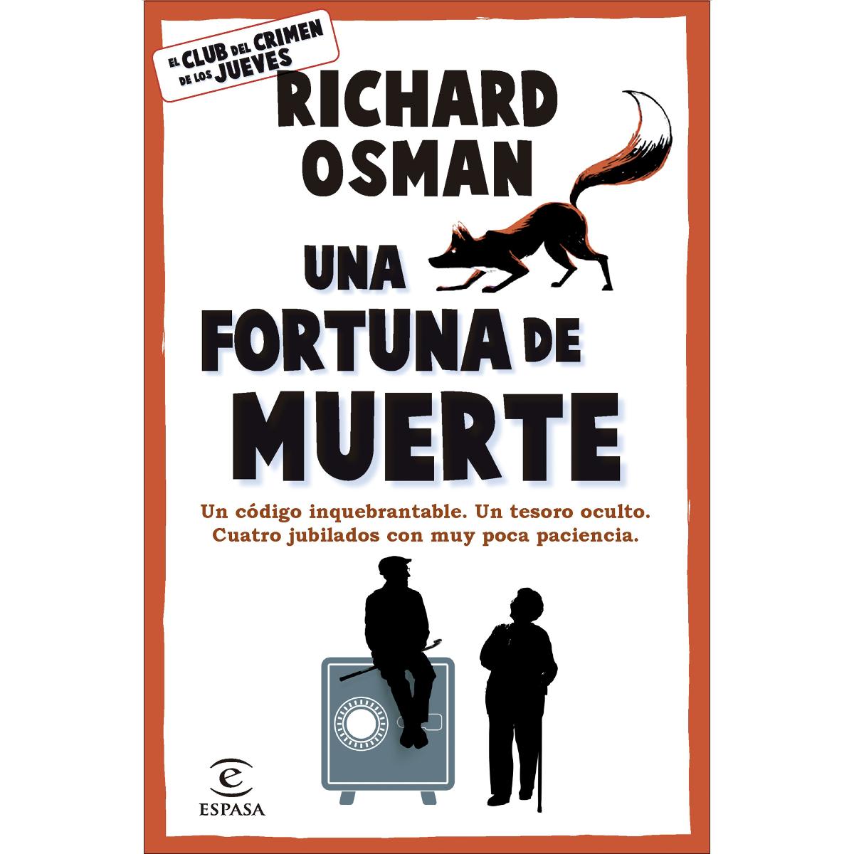 Imagem 0 de Una fortuna de muerte: Una novela del Club del Crimen de los Jueves (Capa mole com abas)