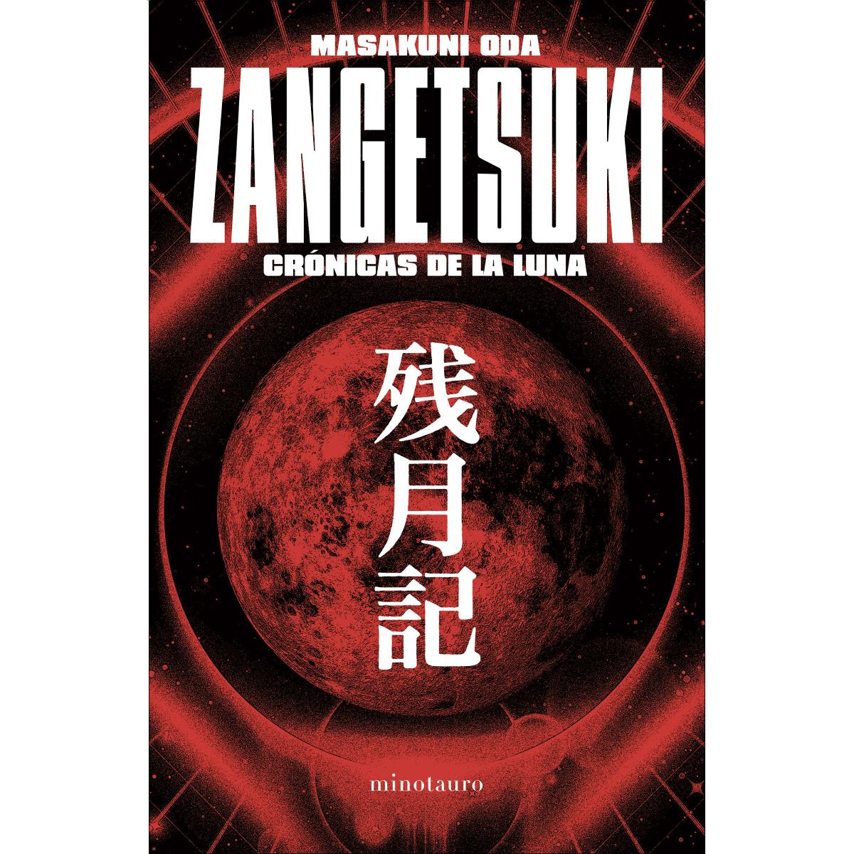 Zangetsuki. Crónicas de la luna (Capa mole com abas) 1