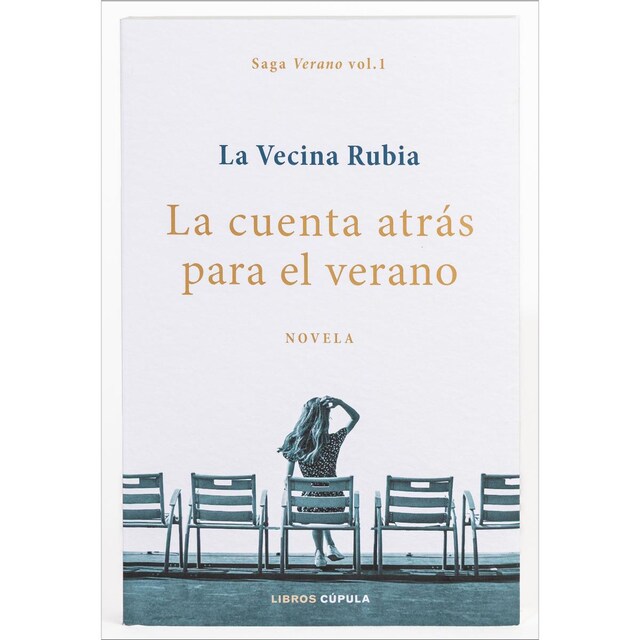 Imagem 0 de La cuenta atrás para el verano. Edición Select: La vida son recuerdos y los míos tienen nombres de persona (Capa mole com abas)