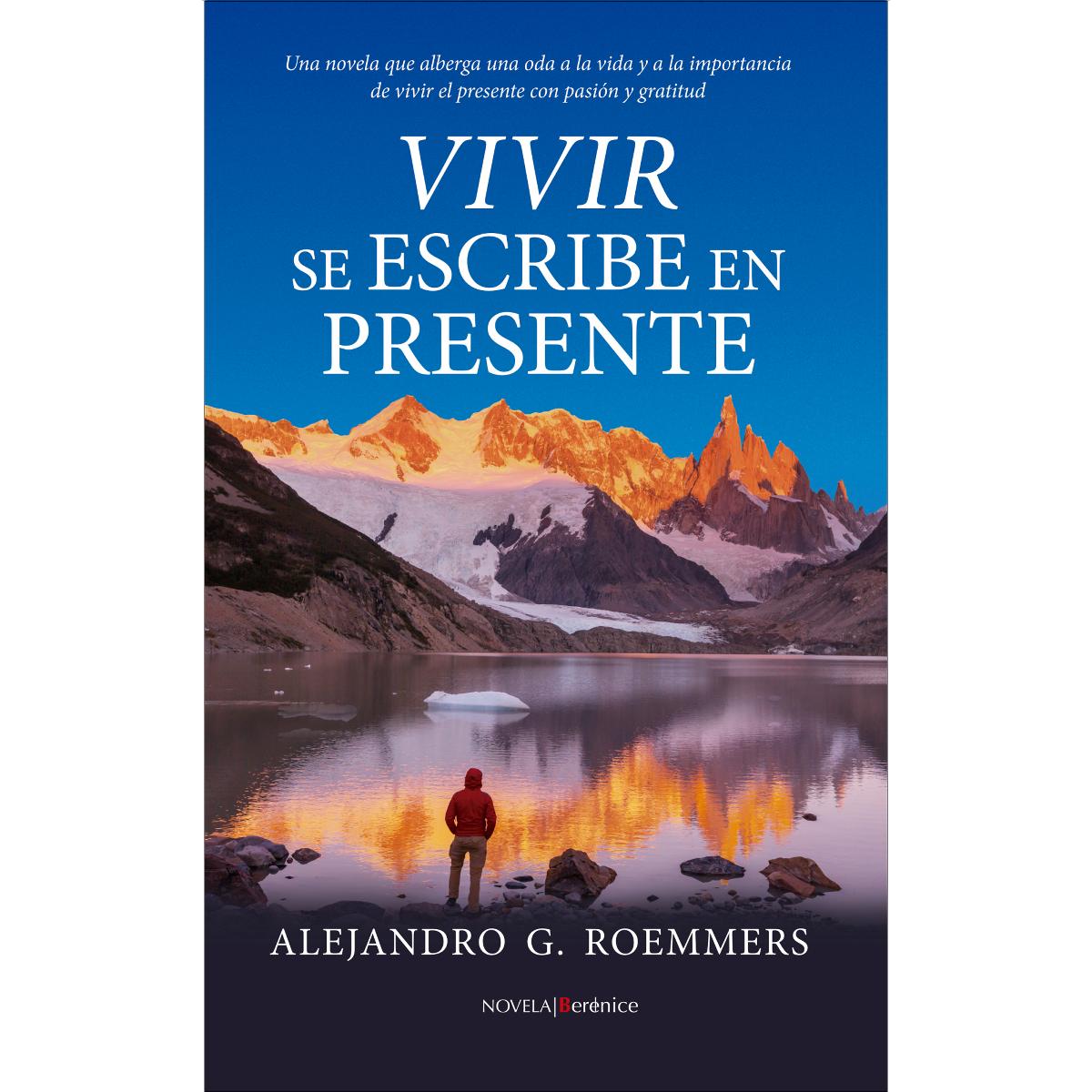 Vivir se escribe en presente (Capa mole) 1