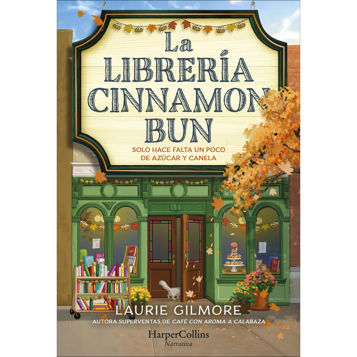 Imagem 0 de La librería Cinnamon Bun: Solo hace falta un poco de azúcar y canela (Capa mole com abas)