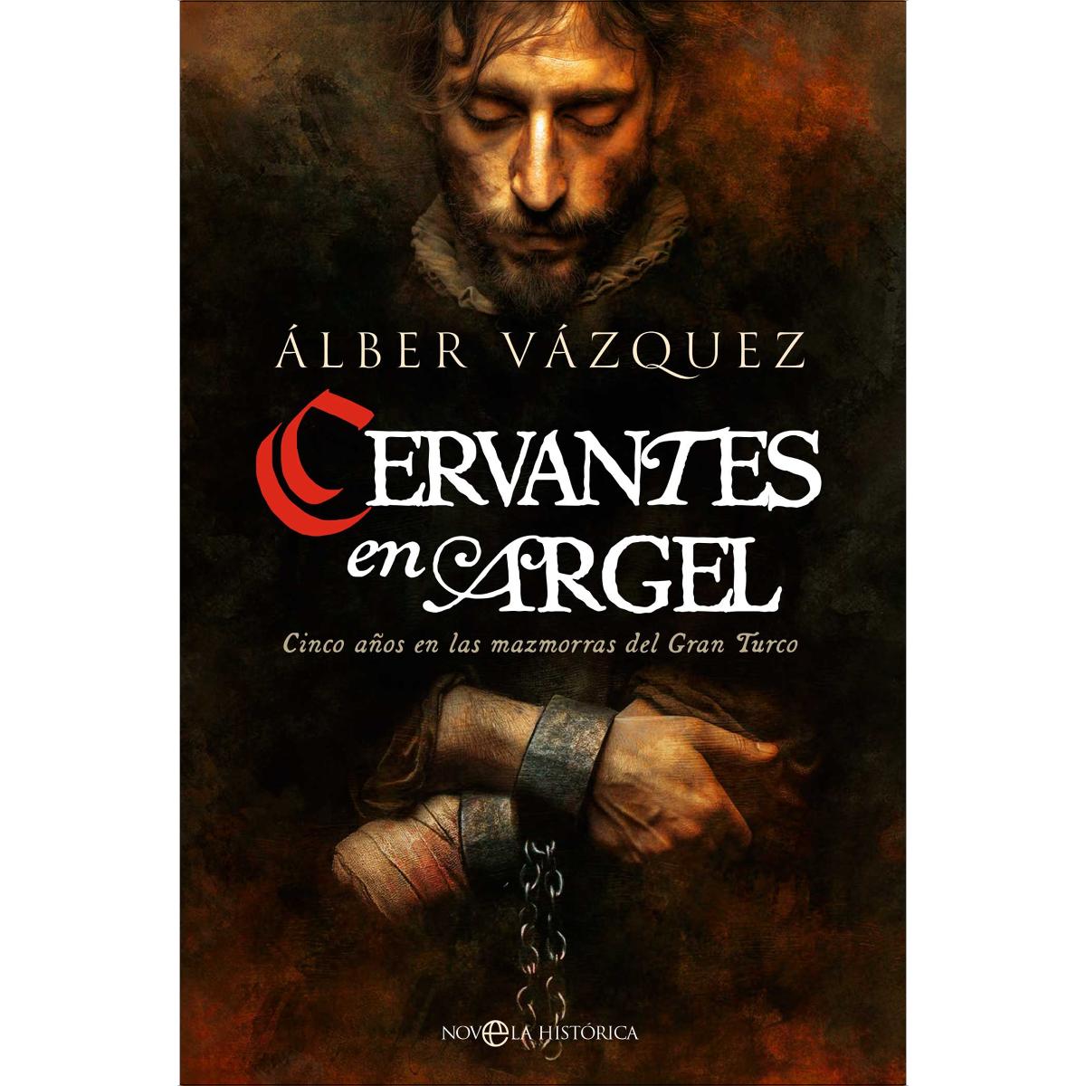 Imagem 0 de Cervantes en argel: Cinco años en las mazmorras del Gran Turco (Capa mole com abas)