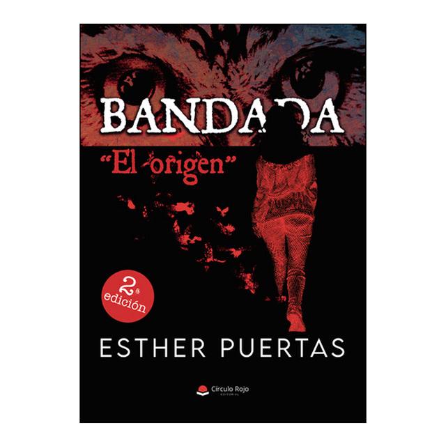 BANDADA: El orígen 1