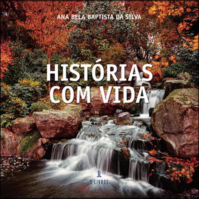 Histórias com vida 1