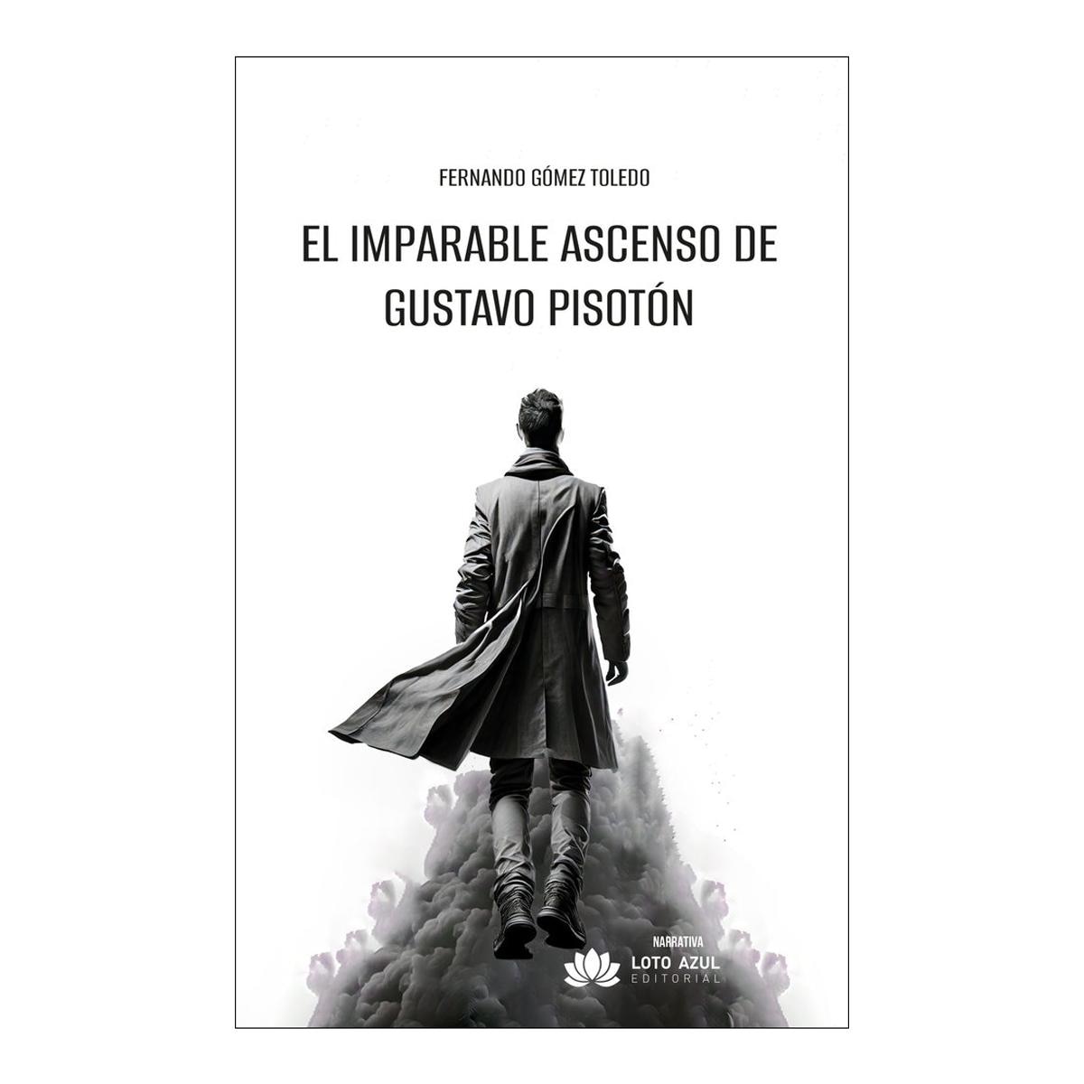 El imparable ascenso de Gustavo Pisotón 1