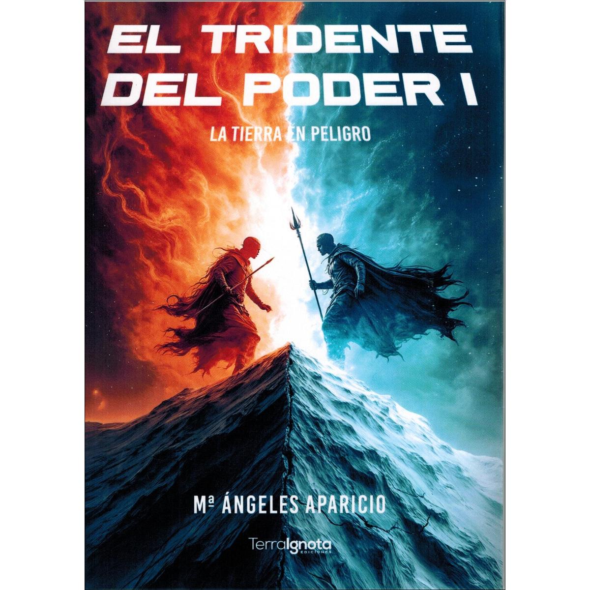 El Tridente del Poder 1 La Tierra en peligro (Capa mole com abas) 1