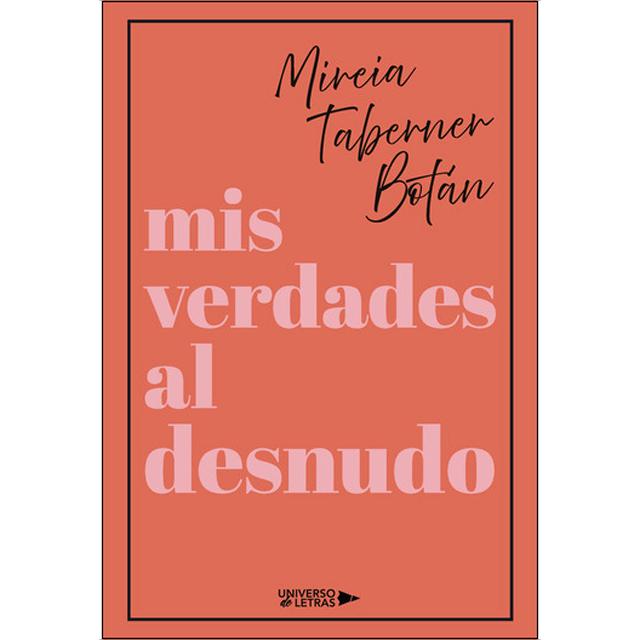 Mis verdades al desnudo 1
