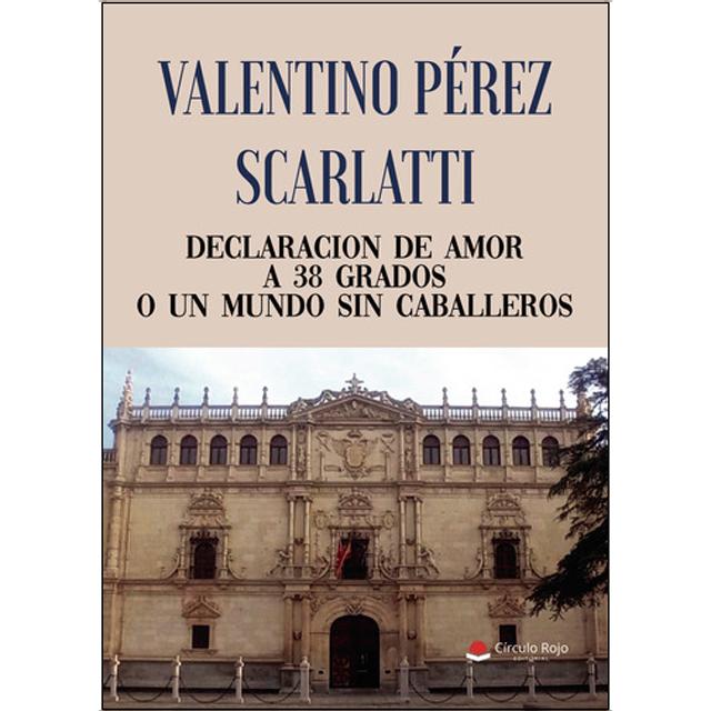 Declaracion de amor a 38 grados o un mundo sin cab 1
