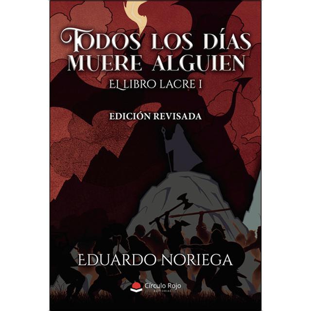 Todos los días muere alguien.El libro lacre i ed 1