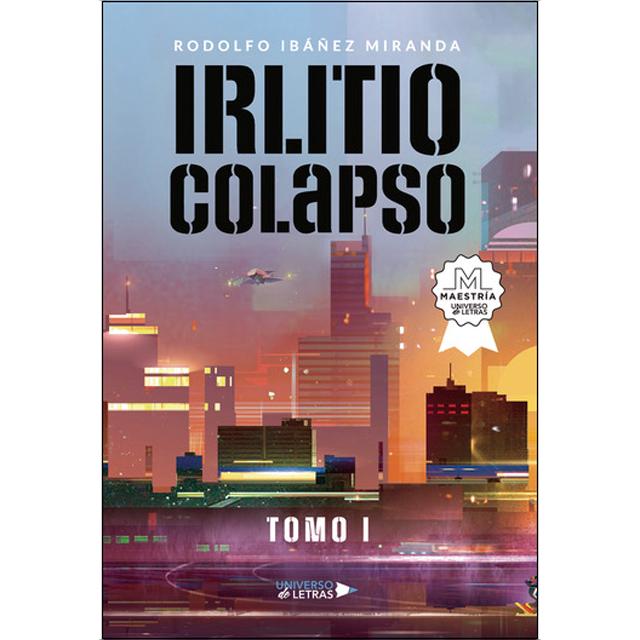Irlitio colapso 1