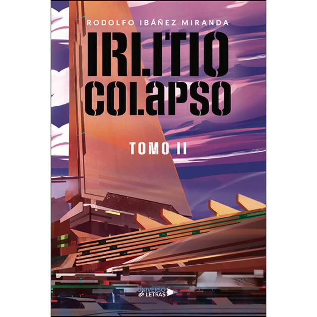 Irlitio colapso 1