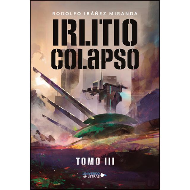 Irlitio colapso 1
