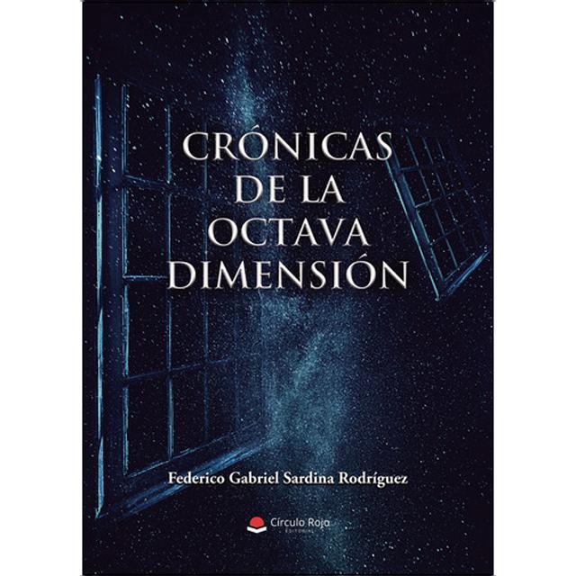 Crónicas de la octava dimensión 1