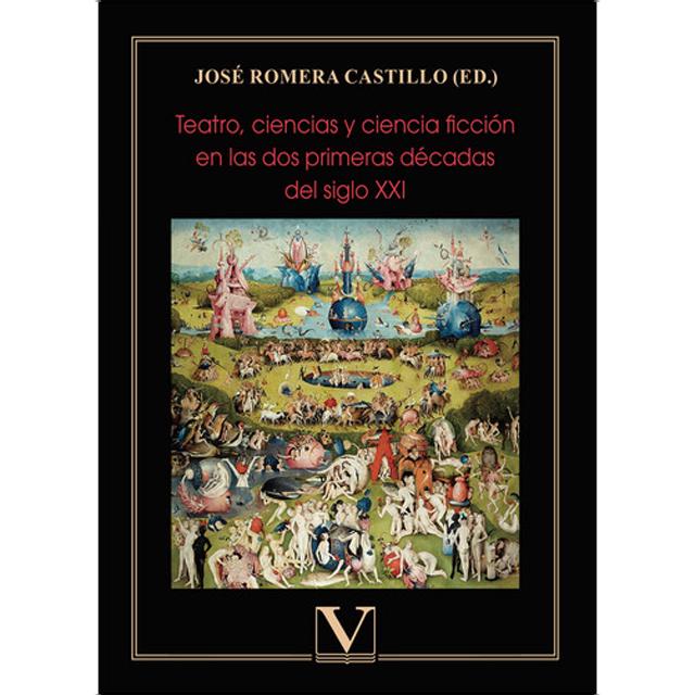 Teatro, ciencias y ciencia ficción en las dos primeras décadas del siglo XXI (Capa mole) 1
