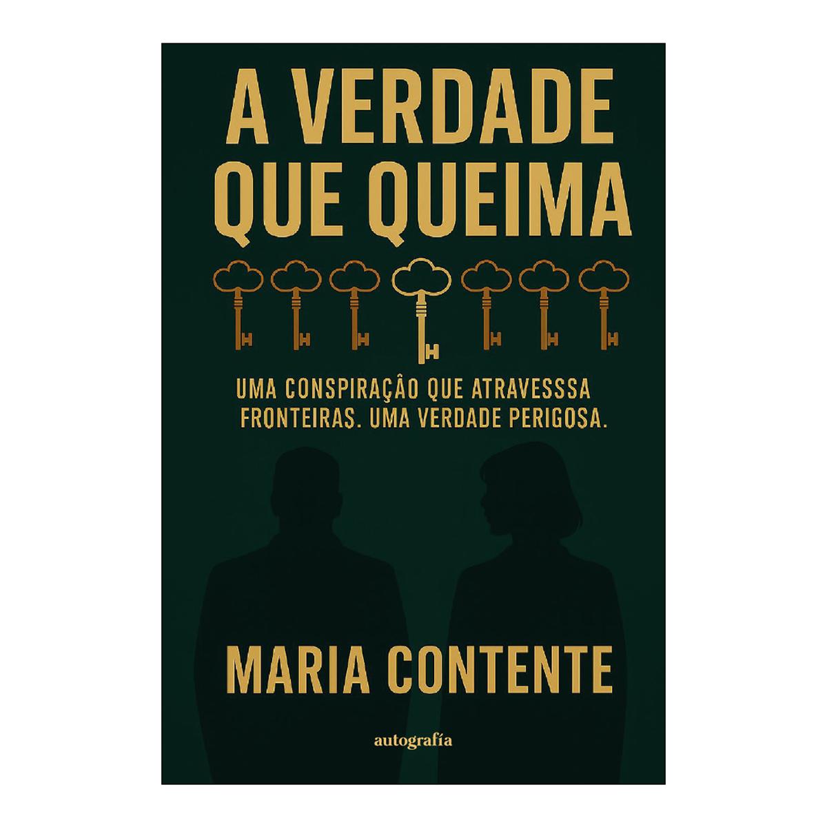 A verdade que queima (Capa mole com abas) 1