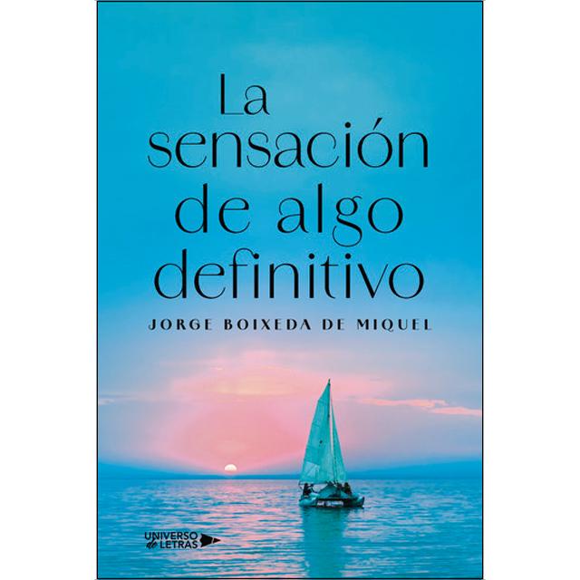 La sensación de algo definitivo (Capa mole) 1
