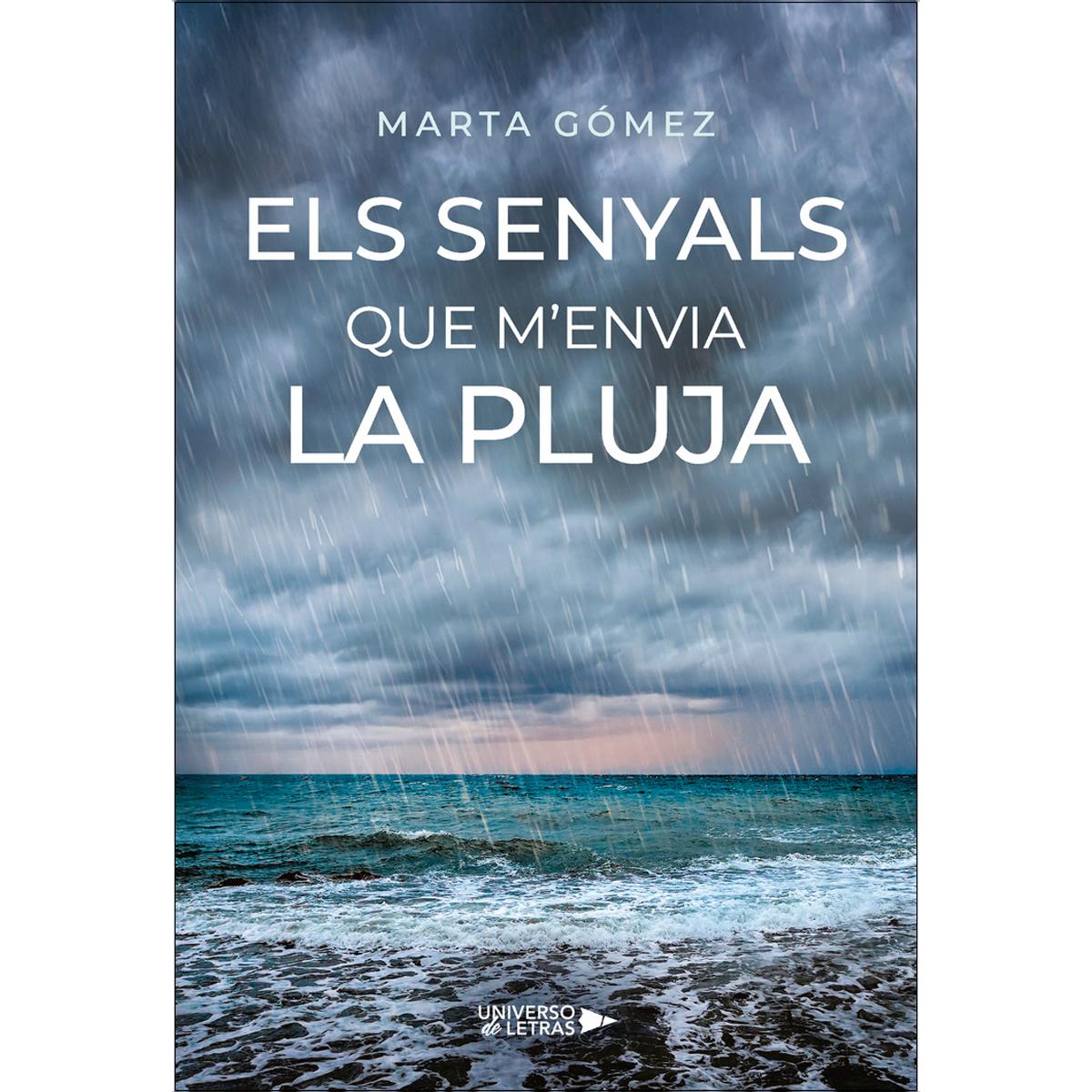 Els senyals que m&envia la pluja (Capa mole) 1