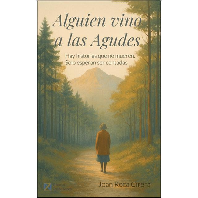 Alguien vino a las Agudes (Capa mole) 1