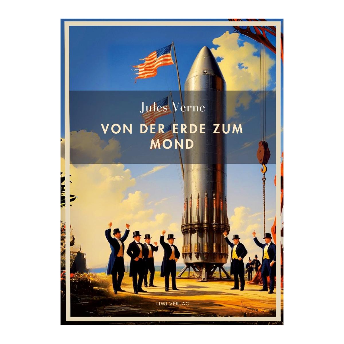 Jules verne: von der erde zum mond.Vollständige n 1