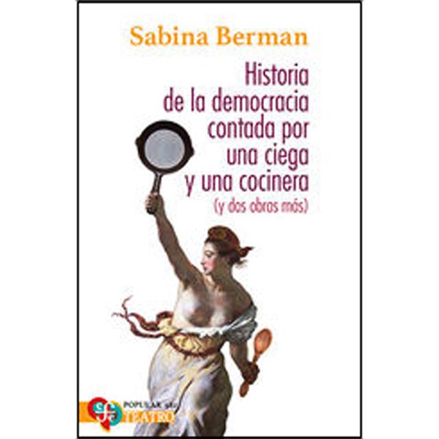Historia de la democracia contada por una ciega y 1