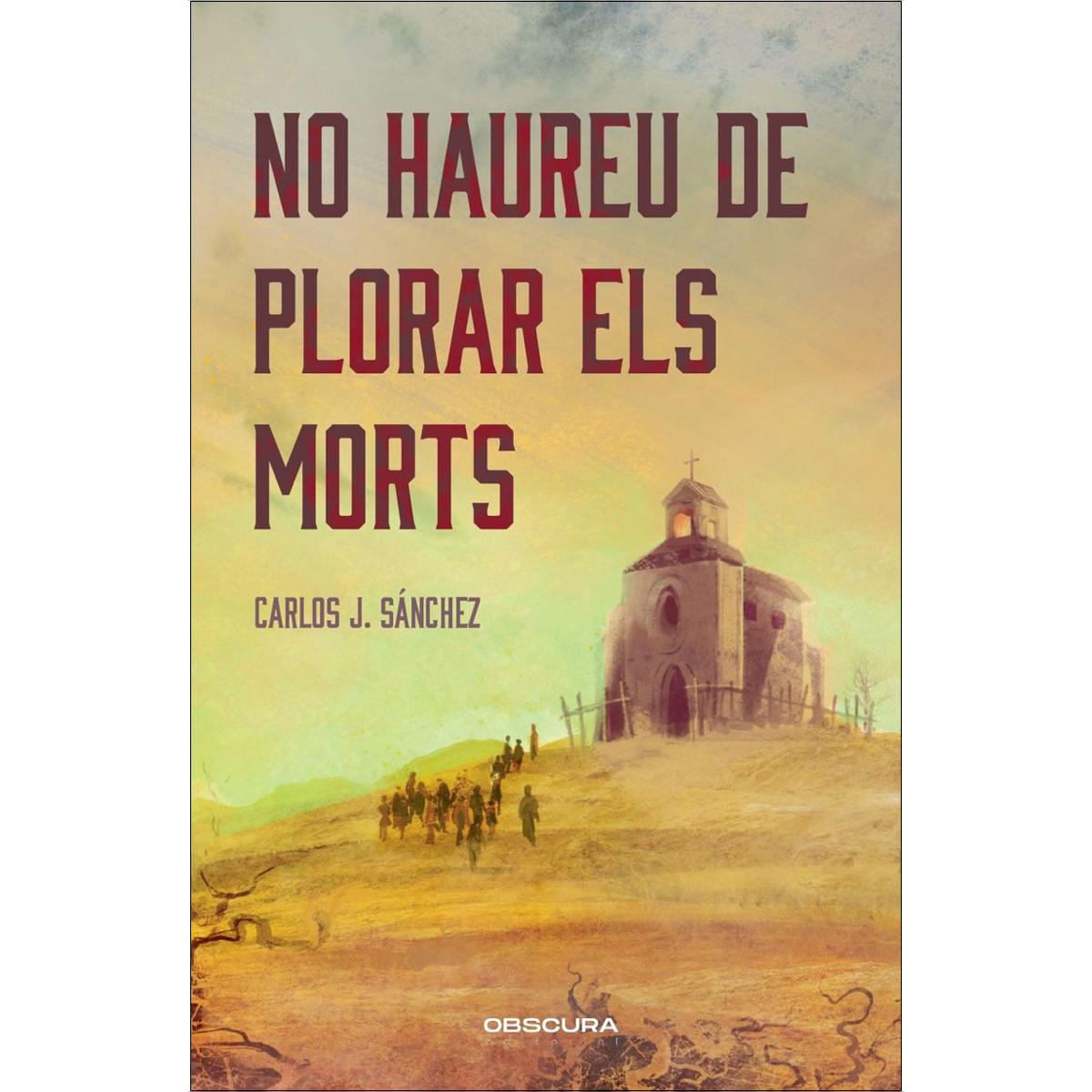 Imagem 0 de No haureu de plorar els morts (Capa mole com abas)