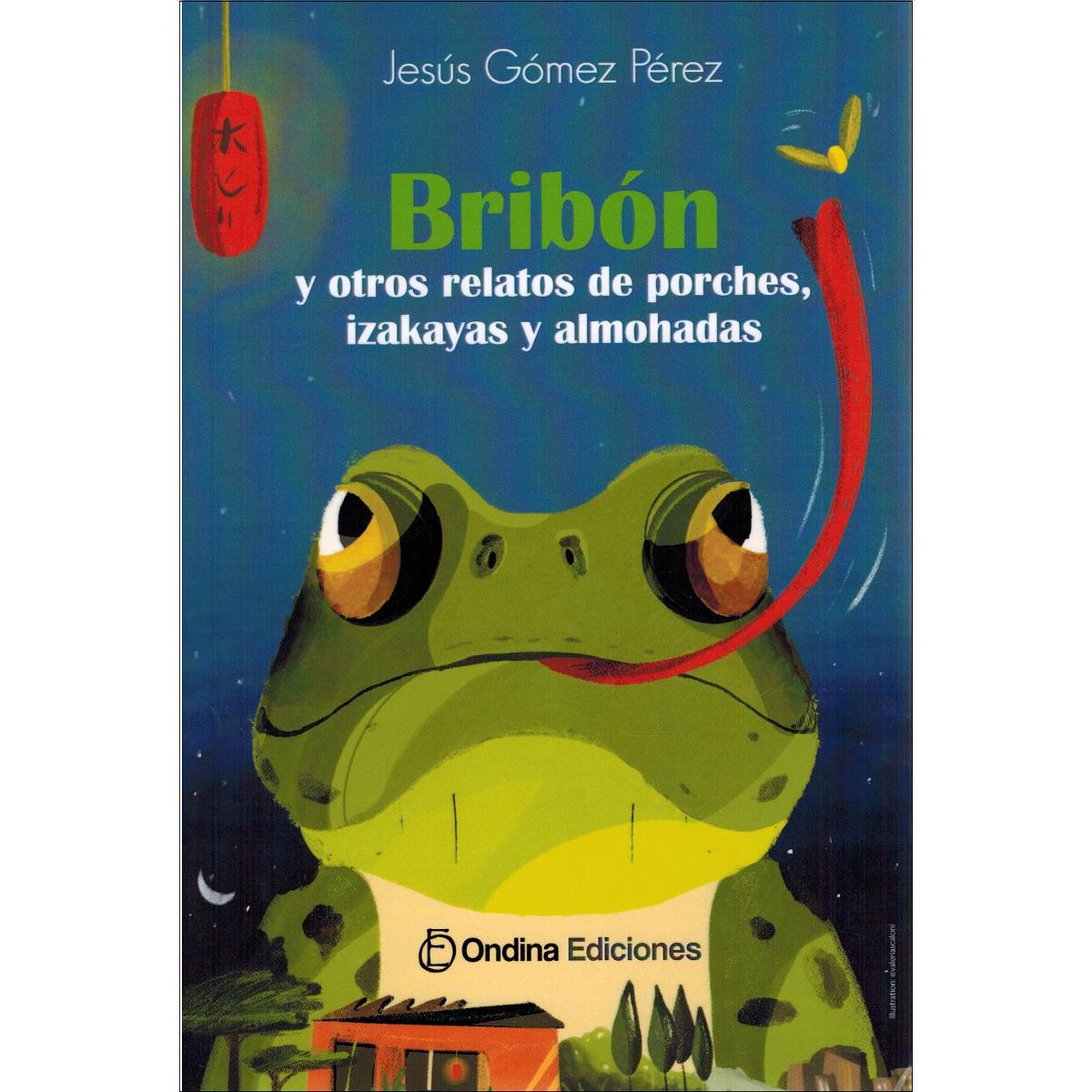BRIBÓN: Y otros relatos de porches, izakayas y almohadas 1