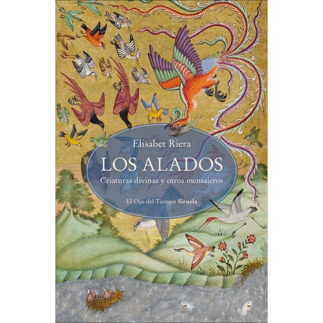 Imagem 0 de Los alados: Criaturas divinas y otros mensajeros (Capa mole com abas)