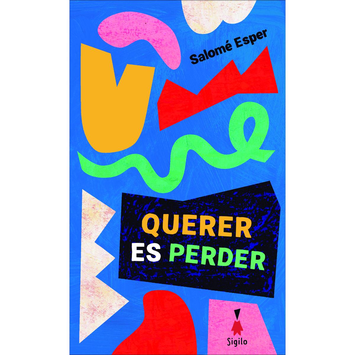 Querer es perder (Capa mole) 1