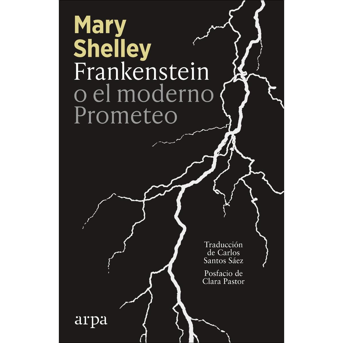 Imagem 0 de Frankenstein o el moderno Prometeo (Capa mole com abas)
