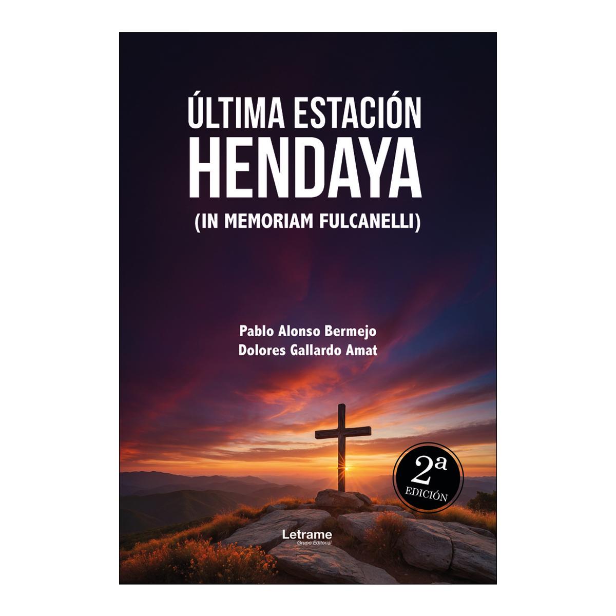 Ultima estacion hendaya 1