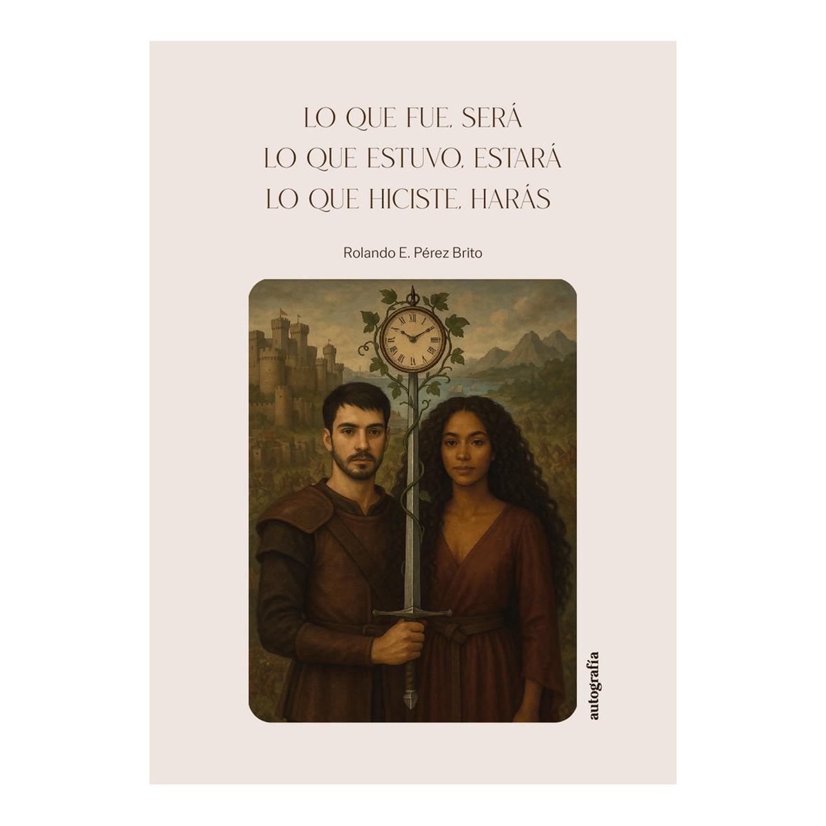 Lo que fue, será (Capa mole com abas) 1