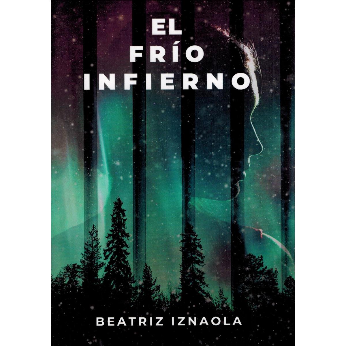 Imagem 0 de El frío infierno (Capa mole com abas)