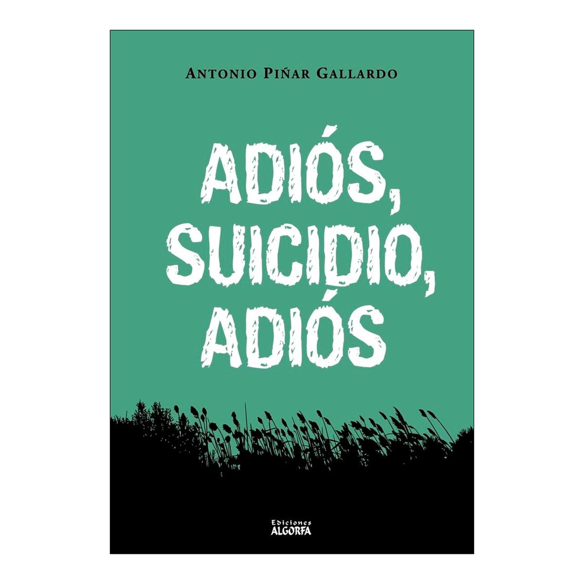 Adiós, suicidio, adiós (Bolso) (Capa mole com abas) 1