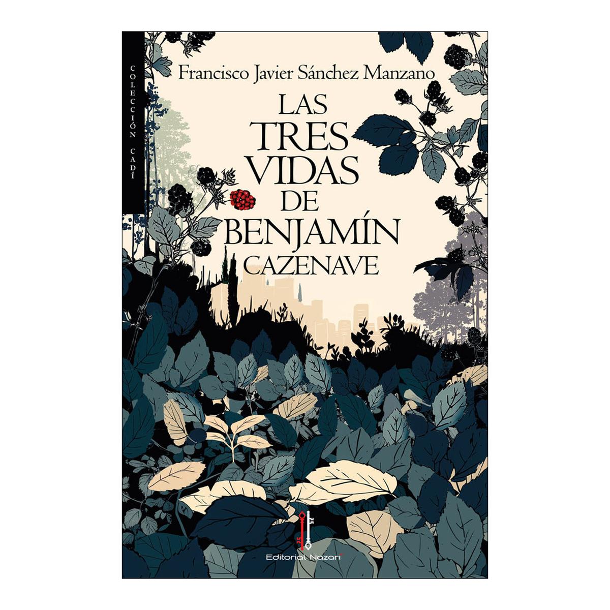 Las tres vidas de Benjamín Cazenave (Capa mole com abas) 1