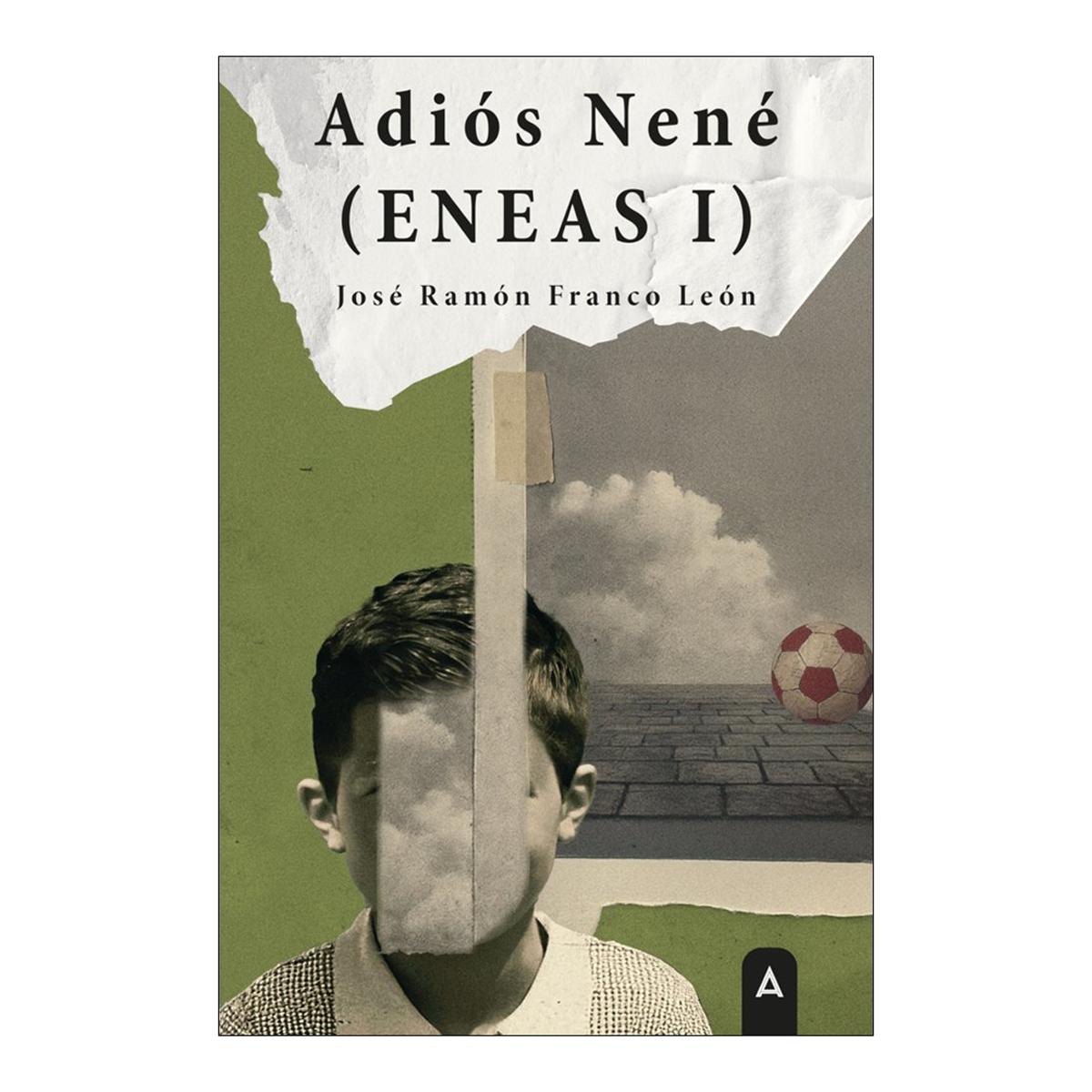 Adiós, Nené (ENEAS I) (Bolso) (Capa mole) 1