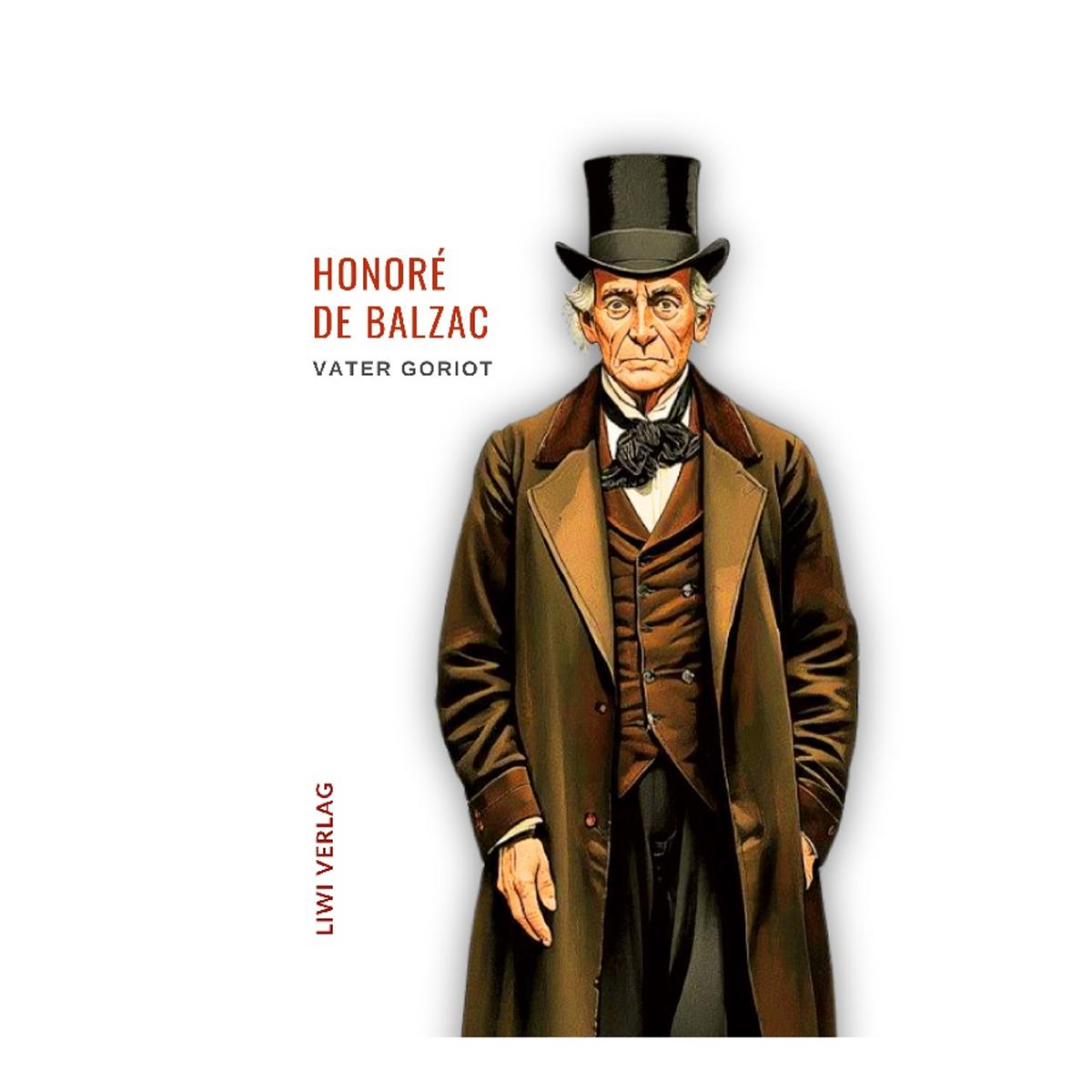 Honoré de balzac: vater goriot.Ungekürzte ausgabe 1