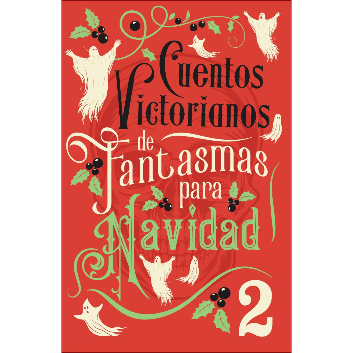 Cuentos victorianos de fantasmas para Navidad 2 (Capa mole com abas) 1