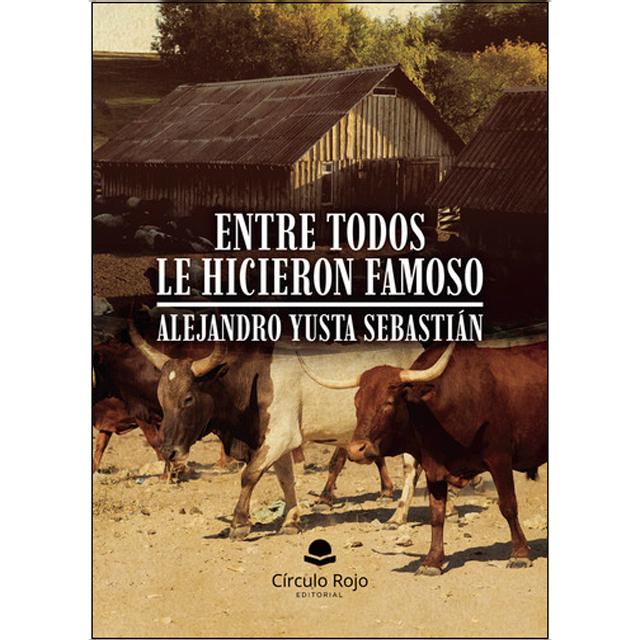 Entre todos le hicieron famoso 1