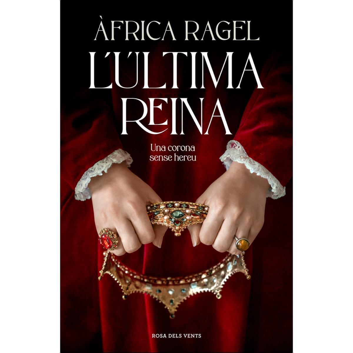 Imagem 0 de L'última reina: Una corona sense hereu (Capa dura)