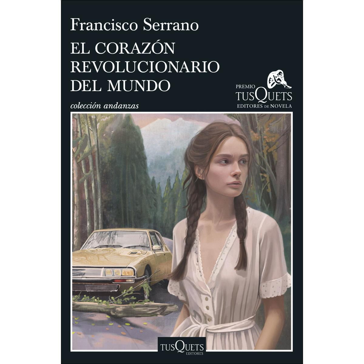 Imagem 0 de El corazón revolucionario del mundo: XXI Premio Tusquets Editores de Novela 2025 (Capa mole com abas)