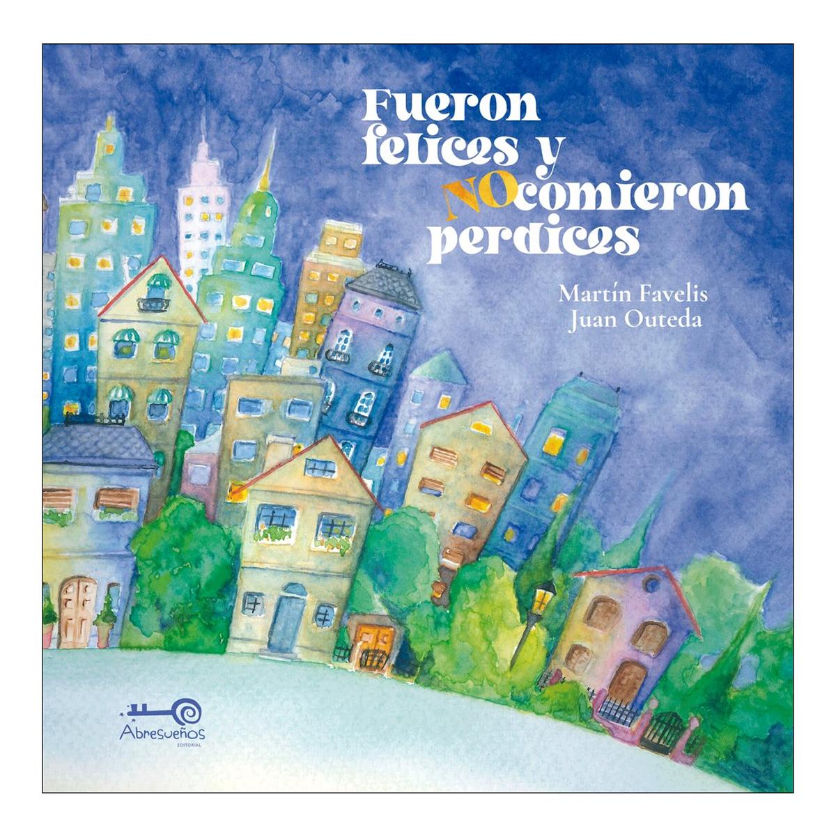 Fueron Felices y No Comieron Perdices (Capa mole) 1